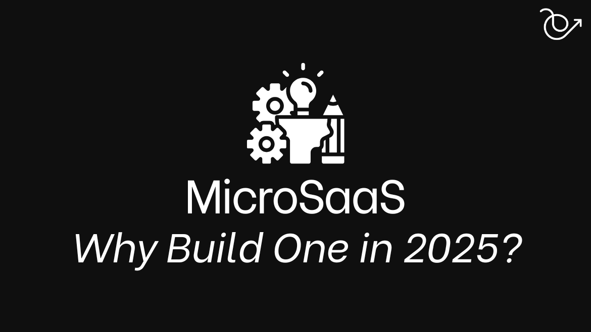 why build a microsaas in your startup